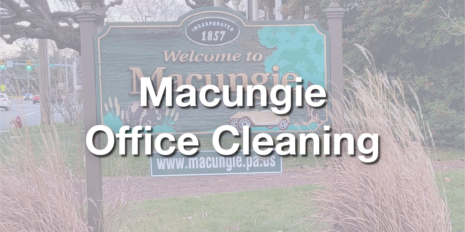 Macungie Office Cleaning